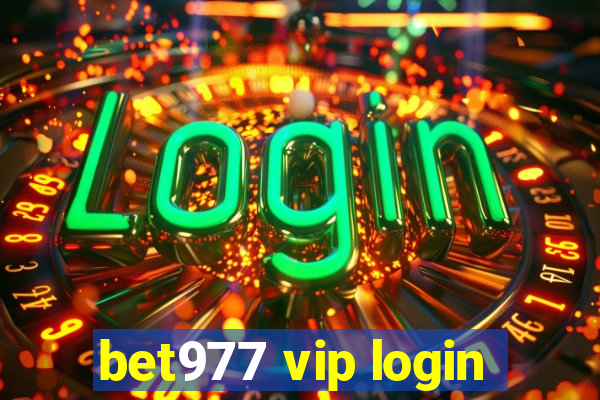 bet977 vip login